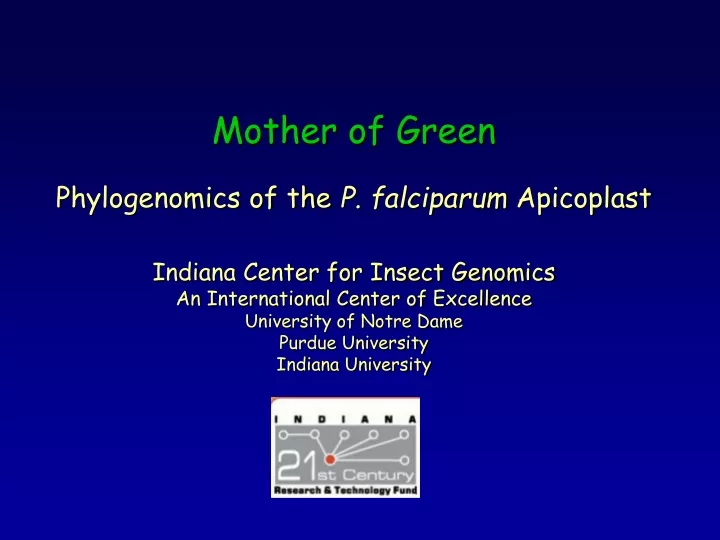 mother of green phylogenomics of the p falciparum