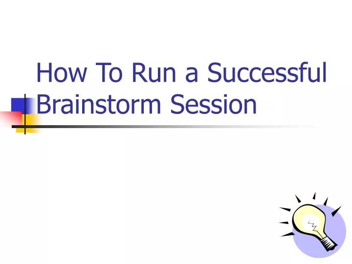 how to run a successful brainstorm session