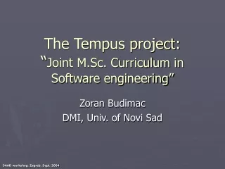 The Tempus project: “ Joint M.Sc. Curriculum in Software engineering”