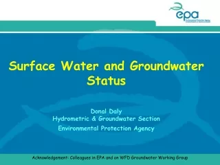 Acknowledgement: Colleagues in EPA and on WFD Groundwater Working Group