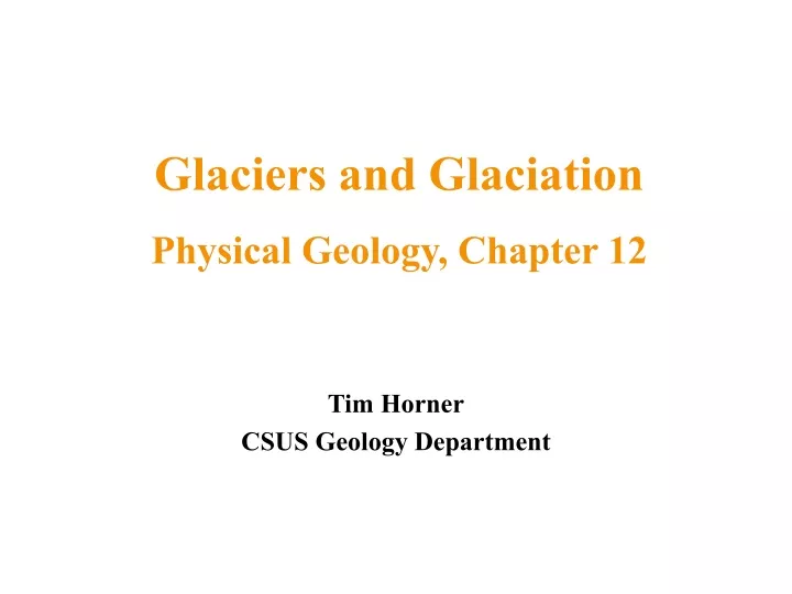glaciers and glaciation physical geology chapter