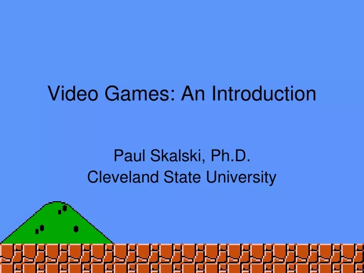 video games an introduction