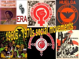 1960s - 1970s social movements