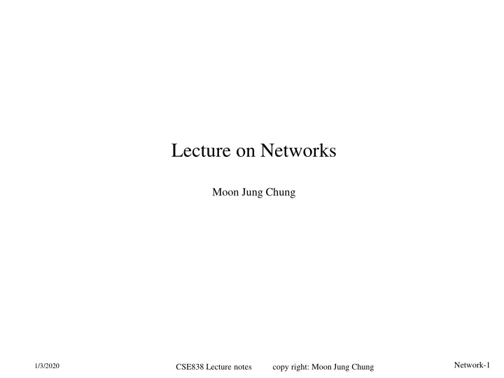 lecture on networks moon jung chung