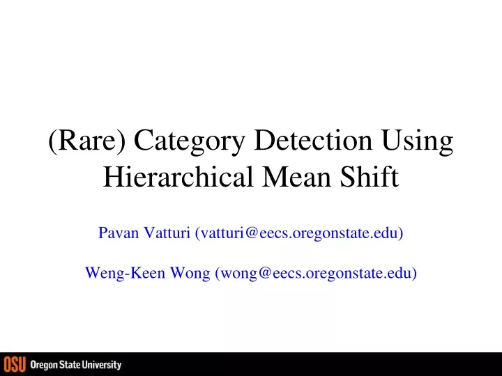 rare category detection using hierarchical mean shift
