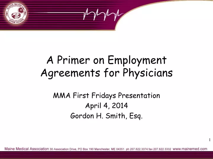 a primer on employment agreements for physicians