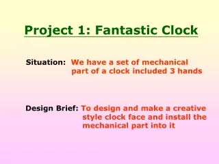 Project 1: Fantastic Clock