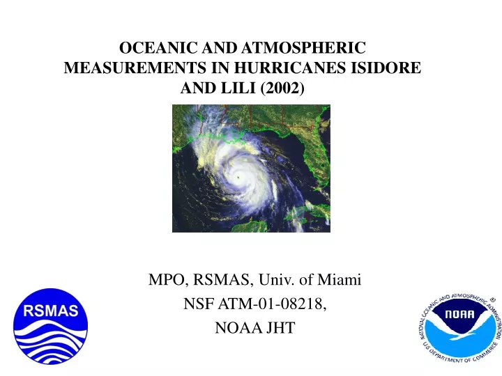 oceanic and atmospheric measurements in hurricanes isidore and lili 2002