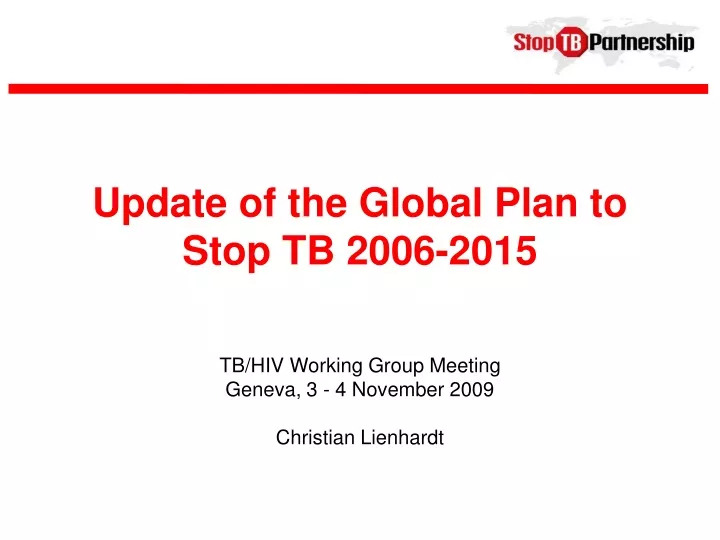 update of the global plan to stop tb 2006 2015