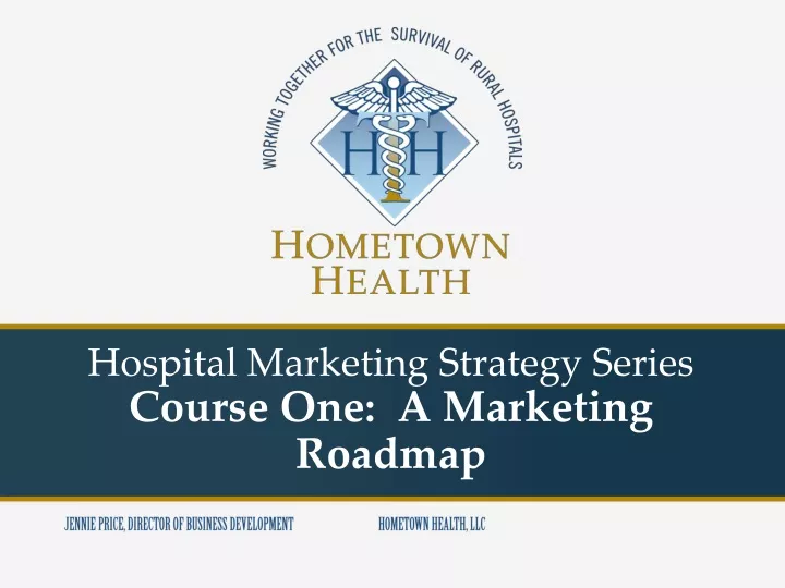 hospital marketing strategy series course