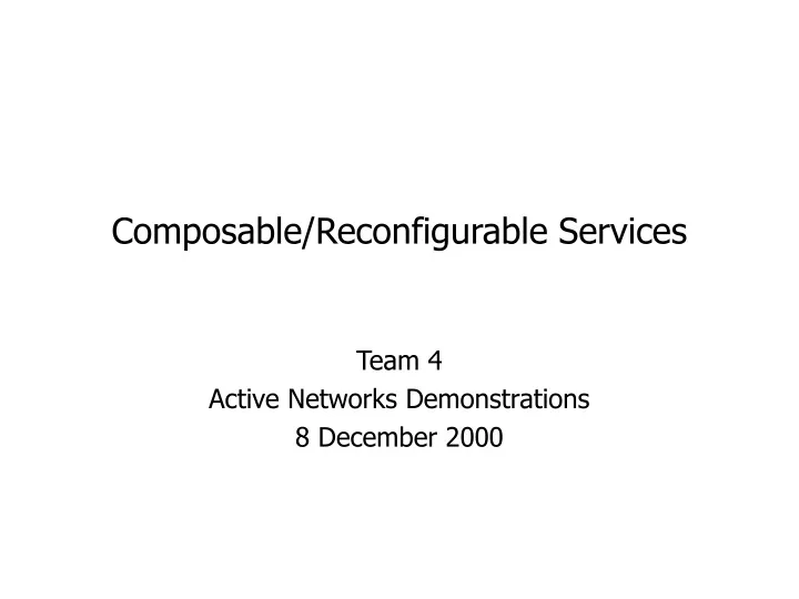 composable reconfigurable services