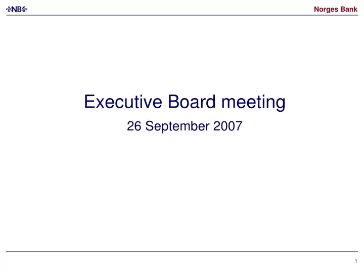 executive board meeting 26 september 2007