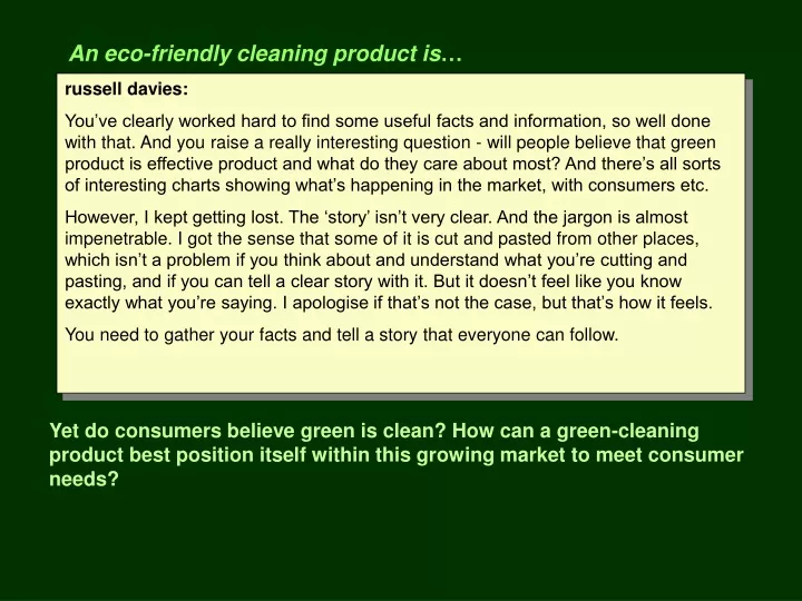 an eco friendly cleaning product is one which