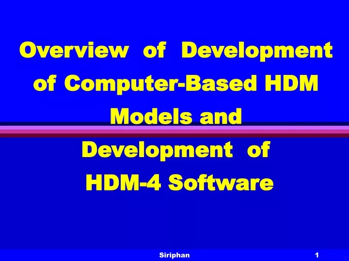 overview of development of computer based hdm models and development of hdm 4 software