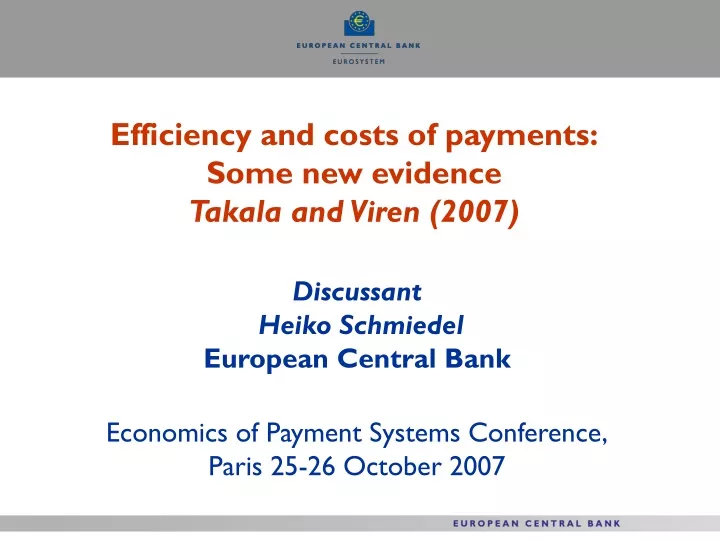 efficiency and costs of payments some new evidence takala and viren 2007