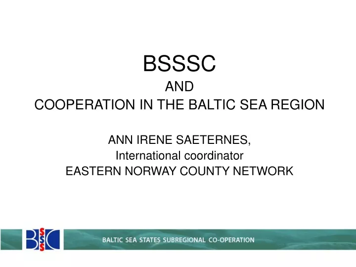 bsssc and cooperation in the baltic sea region