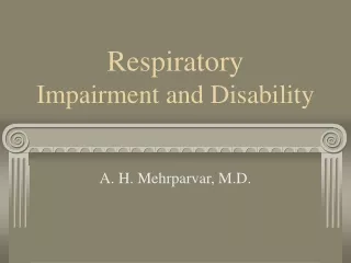 Respiratory  Impairment and Disability
