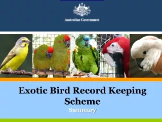 Exotic Bird Record Keeping Scheme Su mmary