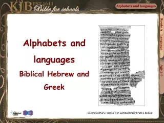 Alphabets and languages Biblical Hebrew and Greek