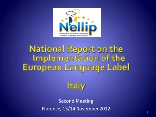 National Report on the Implementation of the  European Language Label Italy  Second Meeting