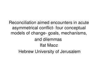 Ifat Maoz   Hebrew University of Jerusalem