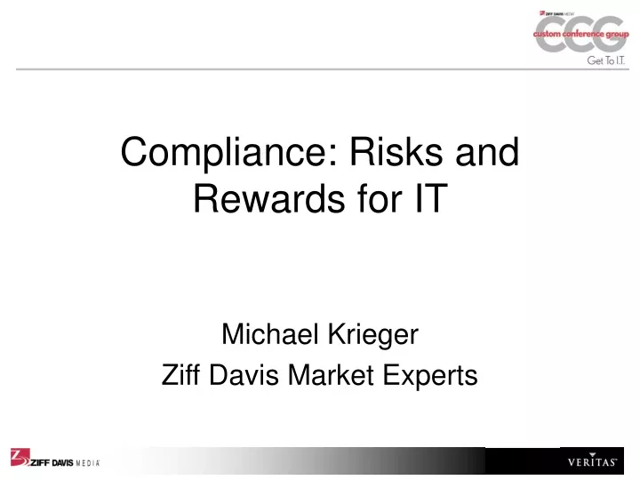 compliance risks and rewards for it