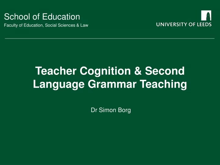 teacher cognition second language grammar teaching
