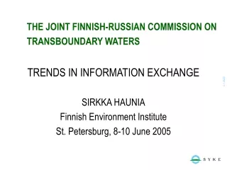 THE JOINT FINNISH-RUSSIAN COMMISSION ON TRANSBOUNDARY WATERS