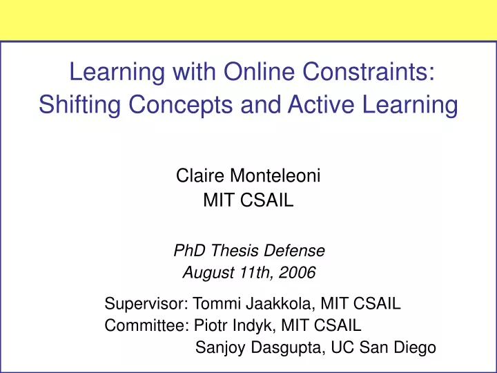 learning with online constraints shifting