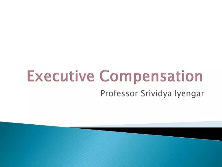 executive compensation