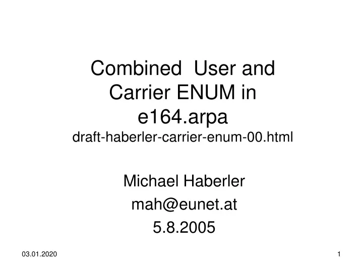 combined user and carrier enum in e164 arpa draft haberler carrier enum 00 html