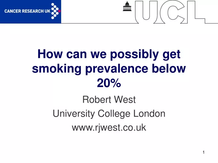 how can we possibly get smoking prevalence below 20