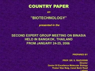 COUNTRY PAPER on &quot;BIOTECHNOLOGY&quot; presented in the