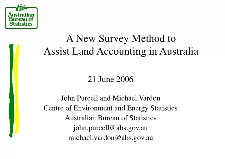 a new survey method to assist land accounting in australia