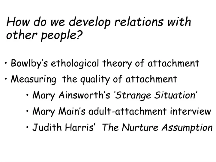 how do we develop relations with other people