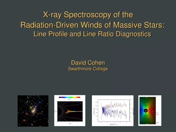 x ray spectroscopy of the radiation driven winds