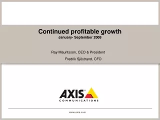 Continued profitable growth January- September 2008