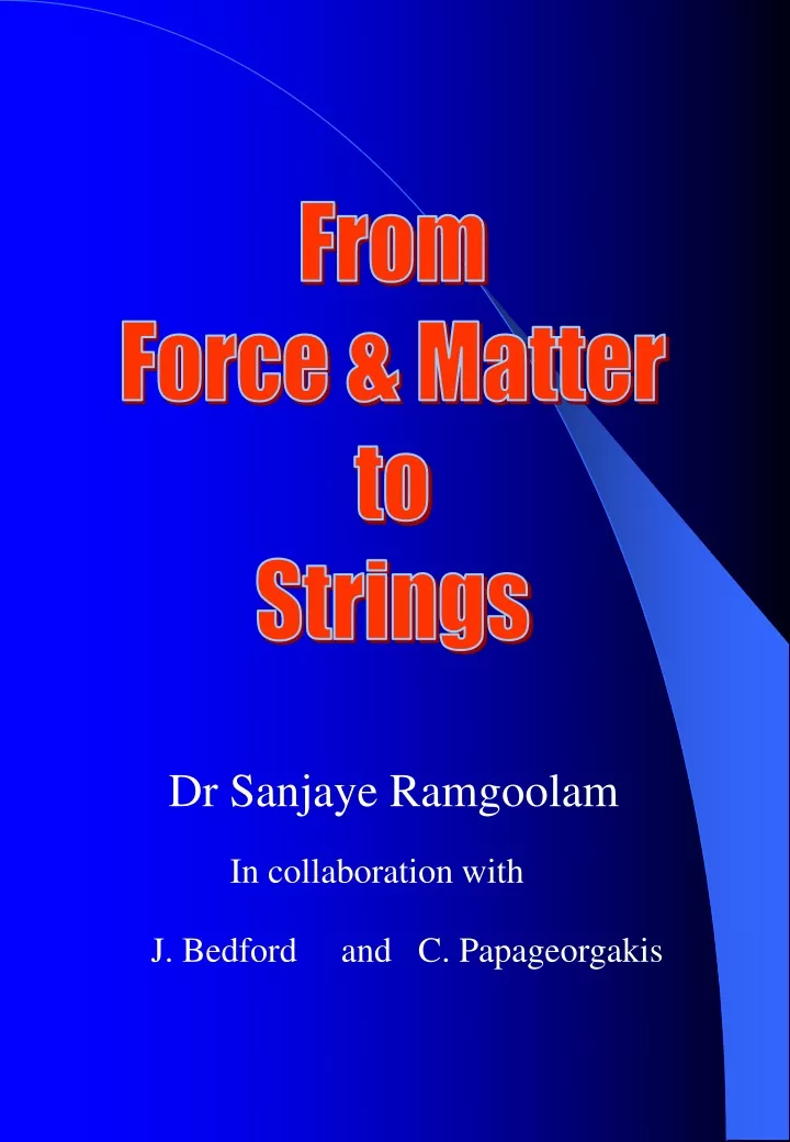 from force matter to strings