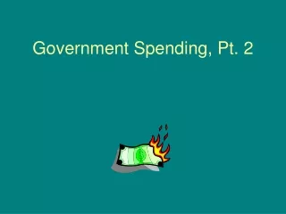 Government Spending, Pt. 2
