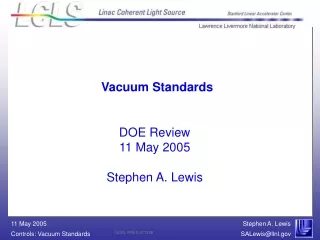 DOE Review 11 May 2005 Stephen A. Lewis
