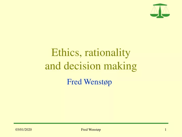ethics rationality and decision making
