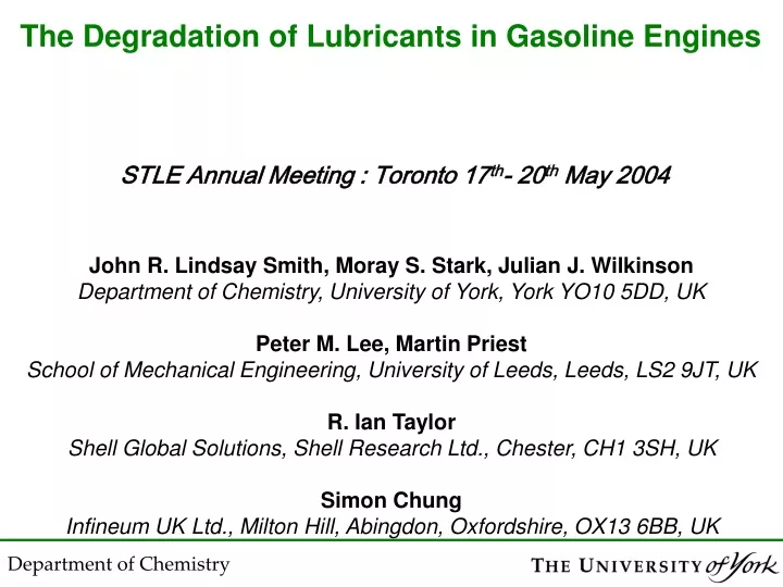 the degradation of lubricants in gasoline engines