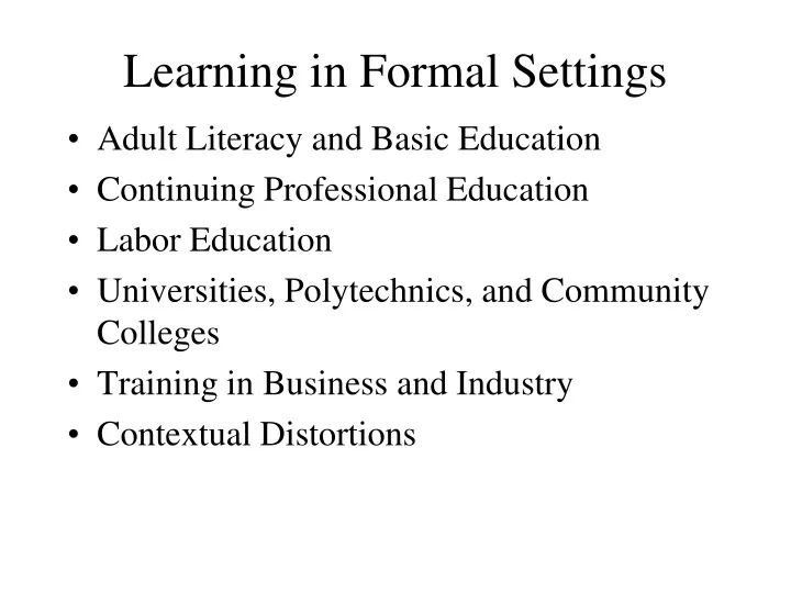 learning in formal settings