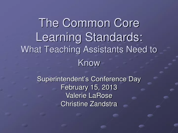 the common core learning standards what teaching assistants need to know