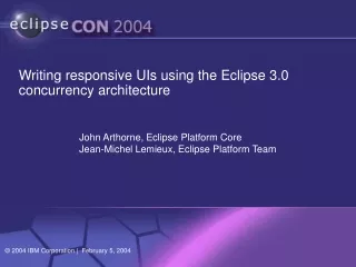 Writing responsive UIs using the Eclipse 3.0 concurrency architecture