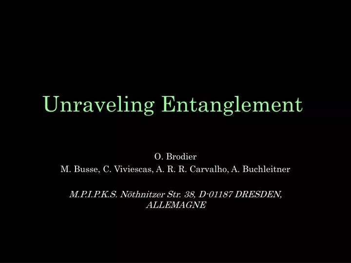unraveling entanglement