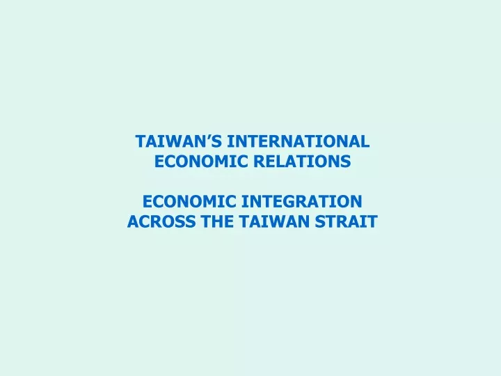 taiwan s international economic relations