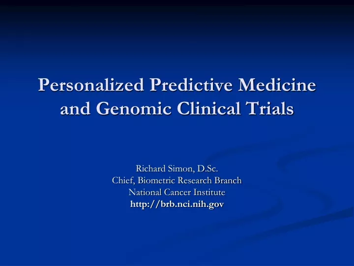 personalized predictive medicine and genomic clinical trials