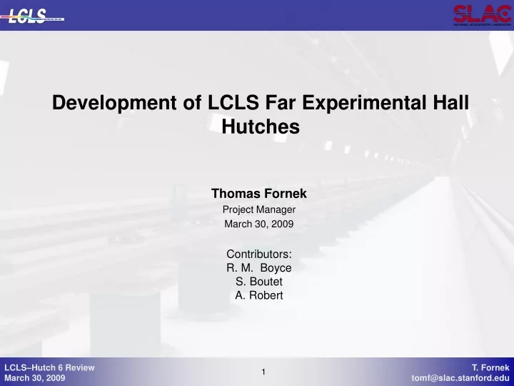 development of lcls far experimental hall hutches