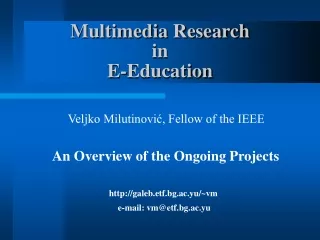 Multimedia Research in E-Education